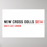 NEW CROSS DOLLS  Posters