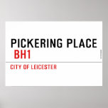 PICKERING PLACE   Posters