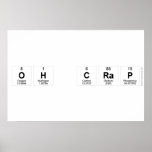oh c|rap  Posters