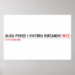 Ulica Perice i Viktora Kirčanski  Posters