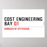 Cost Engineering Bay  Posters