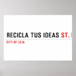 RECICLA TUS IDEAS  Posters