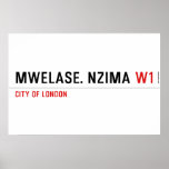 MWELASE. NZIMA  Posters
