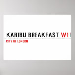 karibu breakfast  Posters