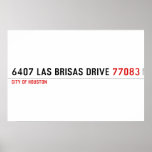 6407 Las Brisas Drive  Posters