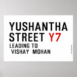 Yushantha  Street  Posters