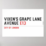 Vixen's Grape Lane  Avenue  Posters