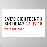 Eve’s Eighteenth  Birthday  Posters