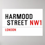 Harmood  street  Posters