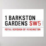 1 barkston gardens  Posters