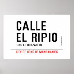 CALLE EL RIPIO  Posters