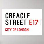 Creacle Street  Posters