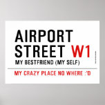 AIRPORT Street  Posters