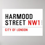 Harmood Street  Posters
