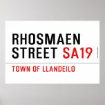 Rhosmaen Street  Posters