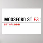 mossford st  Posters