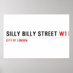 Silly Billy Street  Posters