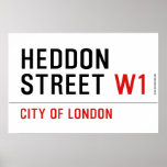 HEDDON STREET  Posters