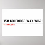 158 Coleridge Way  Posters