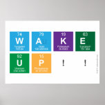 WAKE
 UP!!  Posters
