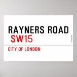 Rayners Road   Posters