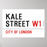 Kale Street  Posters