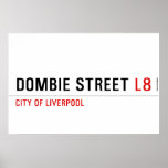  Dombie Street  Posters