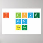 I love
 Mod
 Team  Posters