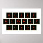 Happy
 Birthday
 Allison  Posters