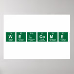 WELCOME  Posters