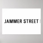 Jammer Street  Posters