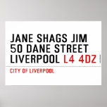 JANE SHAGS JIM 50 DANE STREET LIVERPOOL  Posters