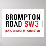 BROMPTON ROAD  Posters