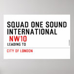 SQUAD ONE SOUND INTERNATIONAL   Posters