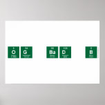 og bad b  Posters