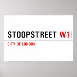 Stoopstreet  Posters