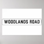 Woodlands Road  Posters