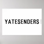 YATESENDERS  Posters