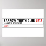 BARROW YOUTH CLUB  Posters