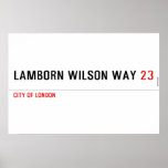 Lamborn Wilson Way  Posters