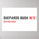 Shepards Bush  Posters