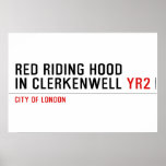 Red Riding Hood  in Clerkenwell  Posters