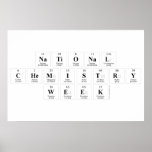 National 
 Chemistry 
 Week  Posters