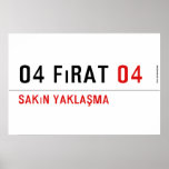 04 fırat  Posters