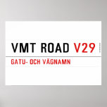 VMT Road  Posters
