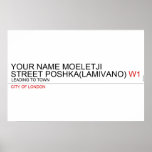 Your Name moeletji Street poshka(lamivano)  Posters