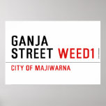 Ganja Street  Posters