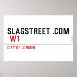 SLAGSTREET .com   Posters