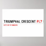 Triumphal Crescent  Posters