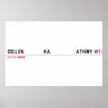 COLLEN.             KA.                 ATHINY  Posters